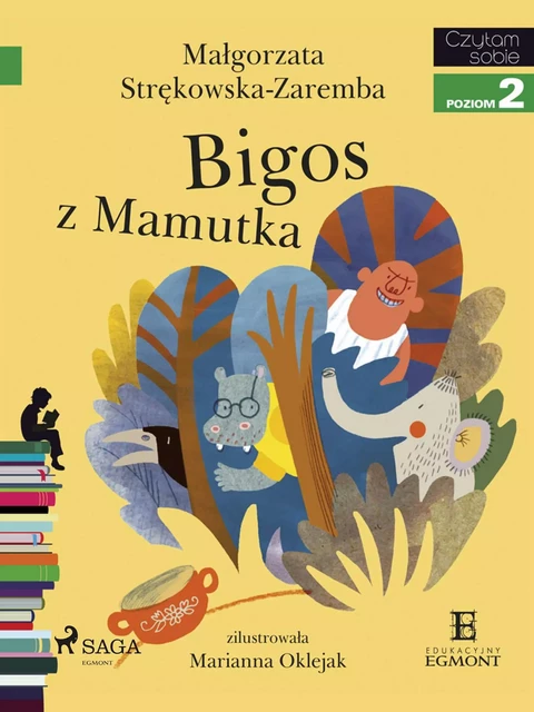 Bigos z Mamutka - Małgorzata Strękowska-Zaremba - Saga Egmont International