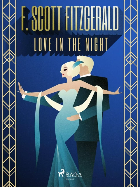 Love in the Night - F. Scott Fitzgerald - Saga Egmont International