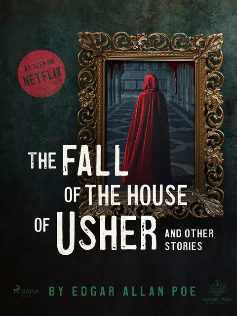 The Fall of the House of Usher and Other Stories - Edgar Allan Poe - Saga Egmont International