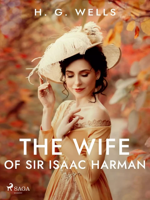 The Wife of Sir Isaac Harman - H. G. Wells - Saga Egmont International