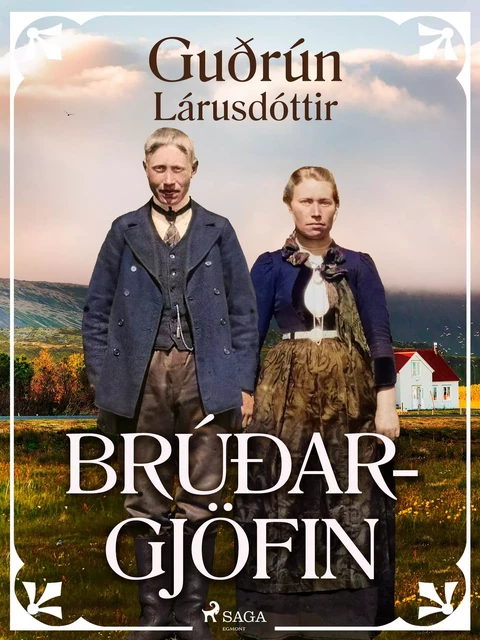 Brúðargjöfin - Guðrún Lárusdóttir - Saga Egmont International