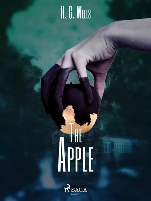 The Apple - H. G. Wells - Saga Egmont International