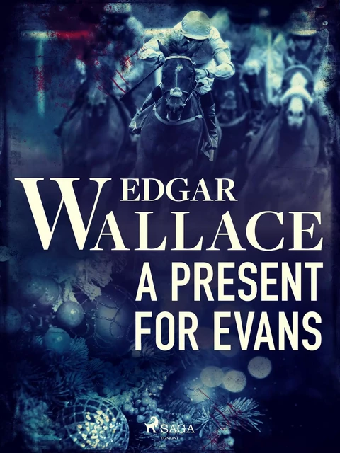 A Present for Evans - Edgar Wallace - Saga Egmont International