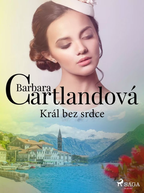 Král bez srdce - Barbara Cartlandová - Saga Egmont International