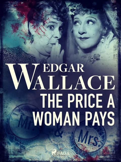 The Price a Woman Pays - Edgar Wallace - Saga Egmont International