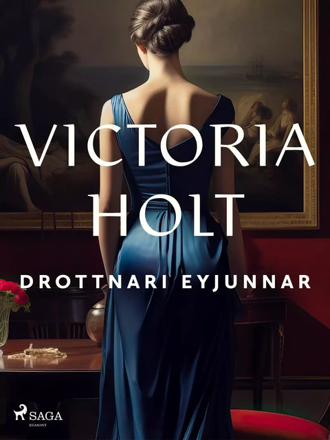 Drottnari eyjunnar - Victoria Holt - Saga Egmont International