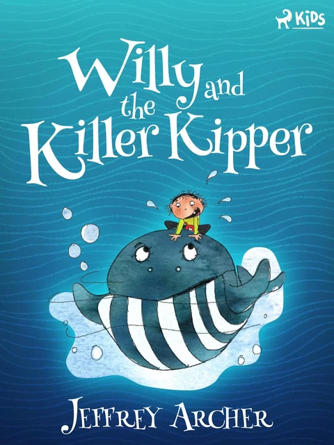 Willy and the Killer Kipper - Jeffrey Archer - Saga Egmont International