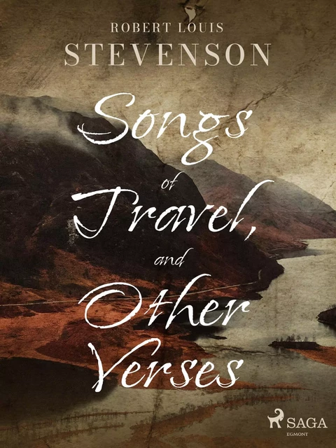 Songs of Travel, and Other Verses - Robert-Louis Stevenson - Saga Egmont International