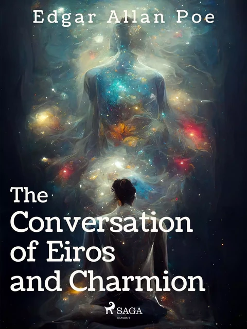 The Conversation of Eiros and Charmion - Edgar Allan Poe - Saga Egmont International