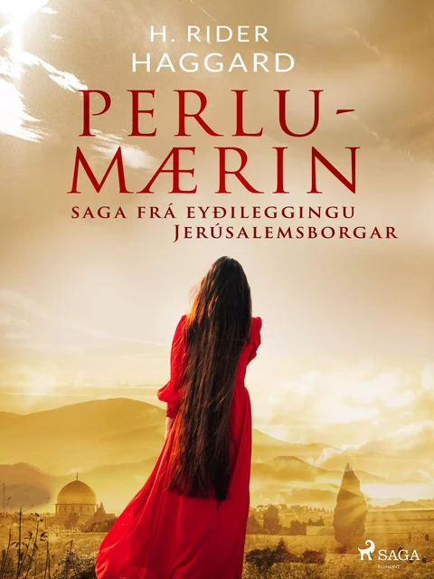 Perlumærin: saga frá eyðileggingu Jerúsalemsborgar - Henry Rider Haggard - Saga Egmont International