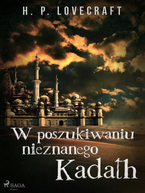 W poszukiwaniu nieznanego Kadath - H. P. Lovecraft - Saga Egmont International