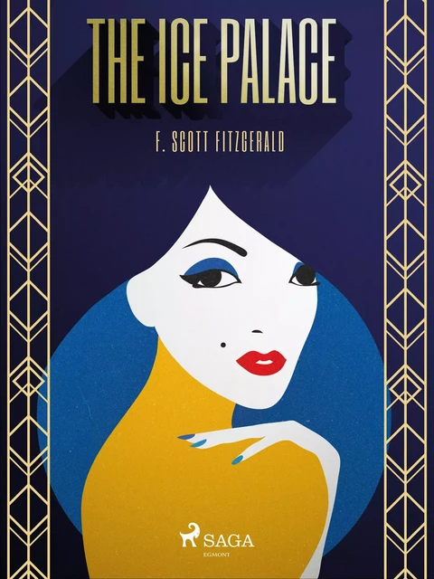 The Ice Palace - F. Scott Fitzgerald - Saga Egmont International