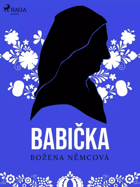 Babička - Božena Němcová - Saga Egmont International