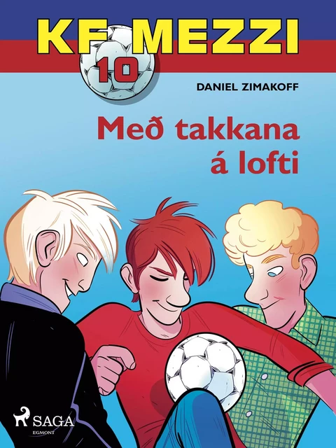 KF Mezzi 10 - Með takkana á lofti - Daniel Zimakoff - Saga Egmont International