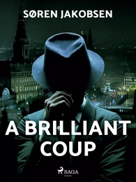 A Brilliant Coup