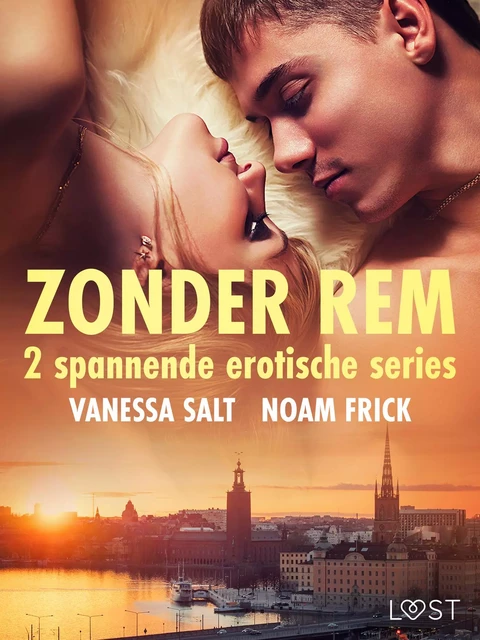 Zonder rem: 2 spannende erotische series - Vanessa Salt, Noam Frick - Saga Egmont International