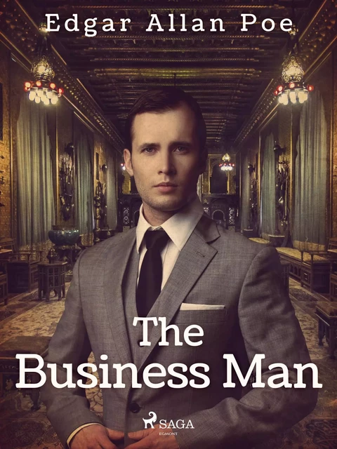 The Business Man - Edgar Allan Poe - Saga Egmont International