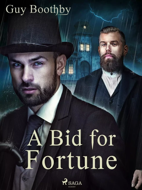 A Bid for Fortune - Guy Boothby - Saga Egmont International