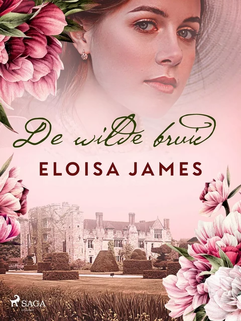 De wilde bruid - Eloisa James - Saga Egmont International