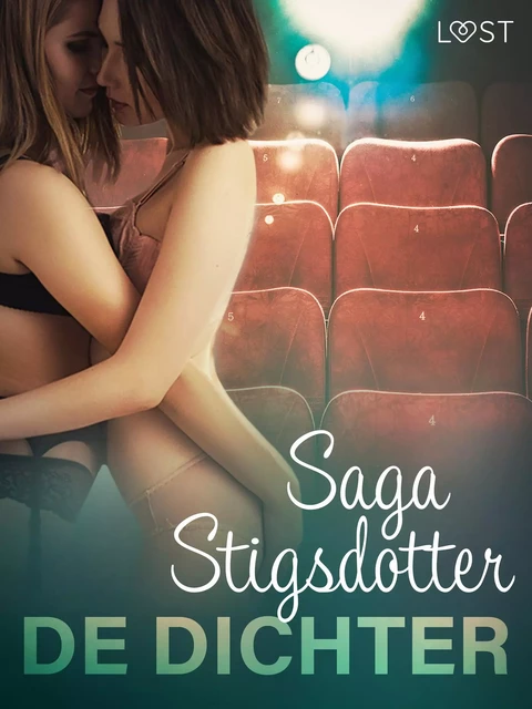 De dichter - erotische verhaal - Saga Stigsdotter - Saga Egmont International