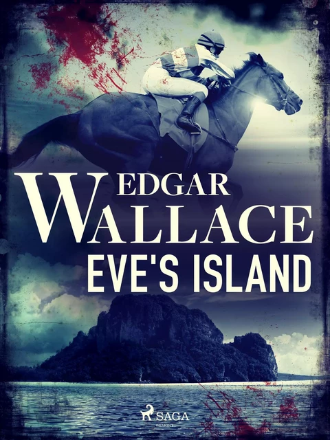 Eve's Island - Edgar Wallace - Saga Egmont International