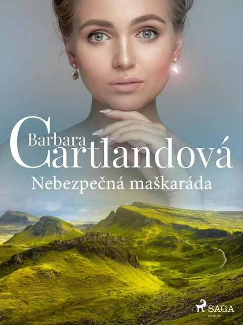 Nebezpečná maškaráda - Barbara Cartlandová - Saga Egmont International