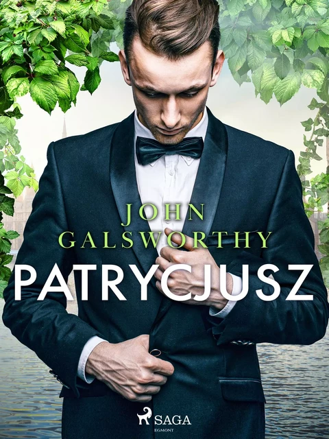 Patrycjusz - John Galsworthy - Saga Egmont International