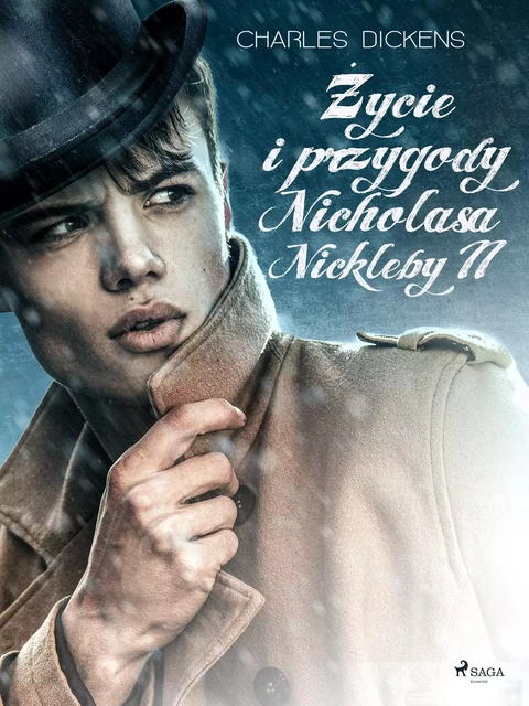 Życie i przygody Nicholasa Nickleby tom 2 - Charles Dickens - Saga Egmont International