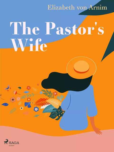 The Pastor's Wife - Elizabeth von Arnim - Saga Egmont International