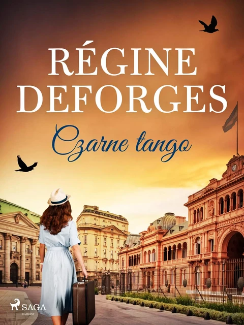 Czarne tango - Régine Deforges - Saga Egmont International