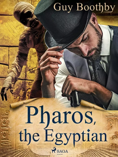 Pharos, the Egyptian - Guy Boothby - Saga Egmont International