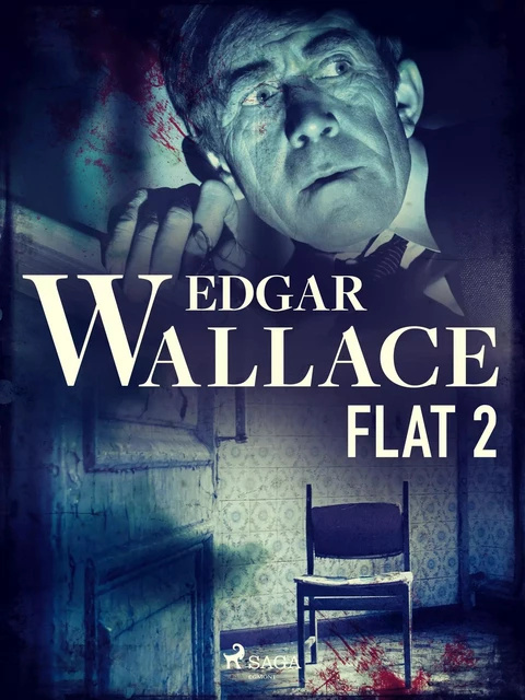 Flat 2 - Edgar Wallace - Saga Egmont International