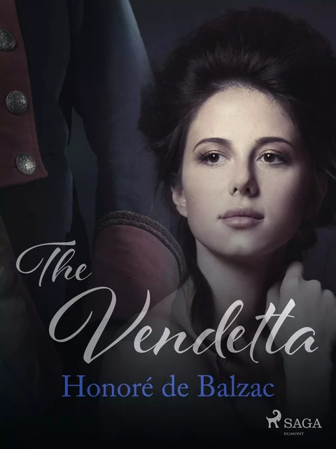 The Vendetta - Honoré de Balzac - Saga Egmont International