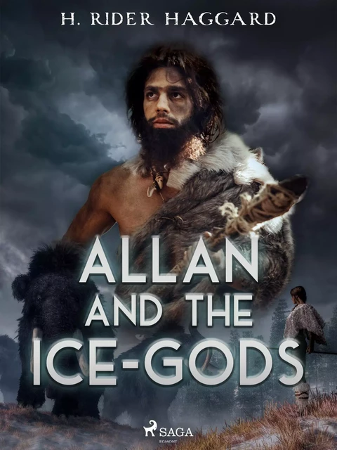 Allan and the Ice-Gods - Henry Rider Haggard - Saga Egmont International