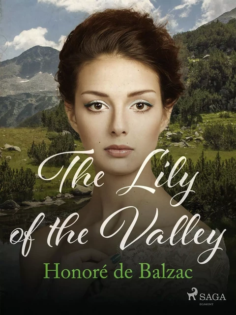 The Lily of the Valley - Honoré de Balzac - Saga Egmont International