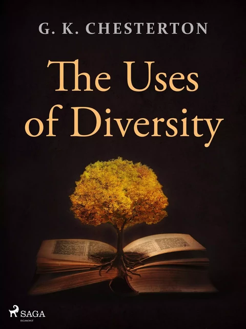 The Uses of Diversity - G. K. Chesterton - Saga Egmont International