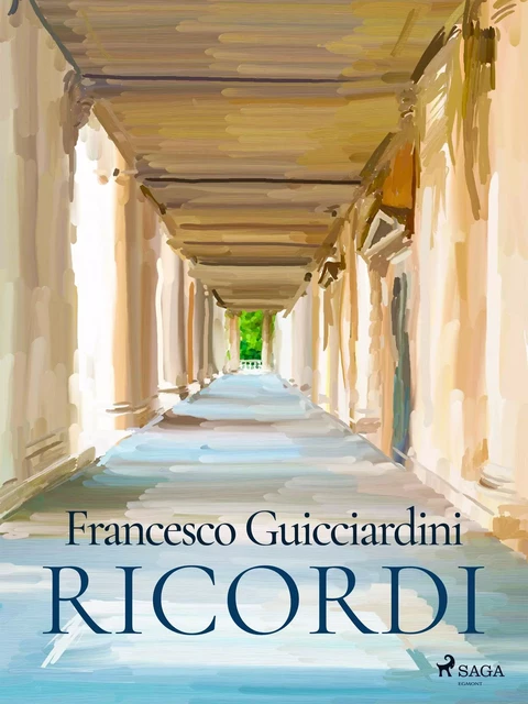 Ricordi - Francesco Guicciardini - Saga Egmont International