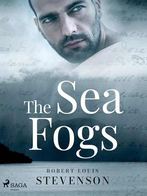 The Sea Fogs - Robert-Louis Stevenson - Saga Egmont International