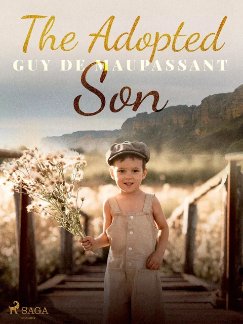 The Adopted Son - Guy de Maupassant - Saga Egmont International