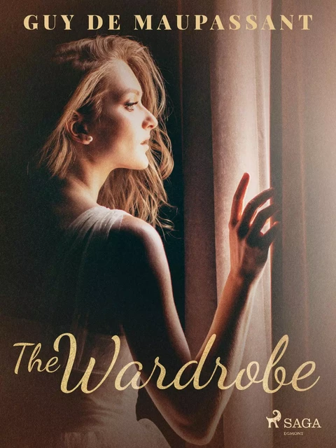 The Wardrobe - Guy de Maupassant - Saga Egmont International