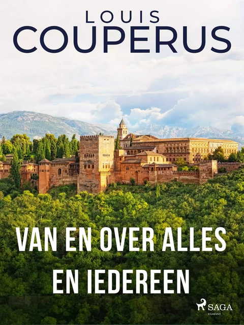 Van en over alles en iedereen - Louis Couperus - Saga Egmont International