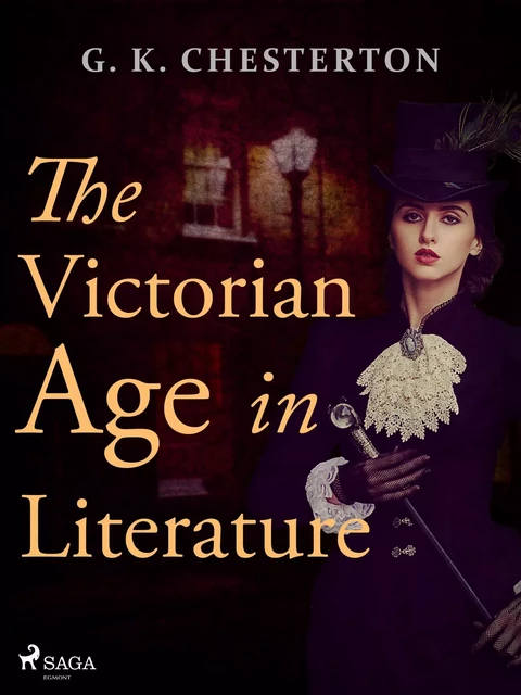 The Victorian Age in Literature - G. K. Chesterton - Saga Egmont International