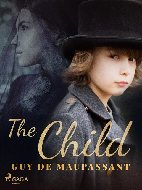 The Child - Guy de Maupassant - Saga Egmont International