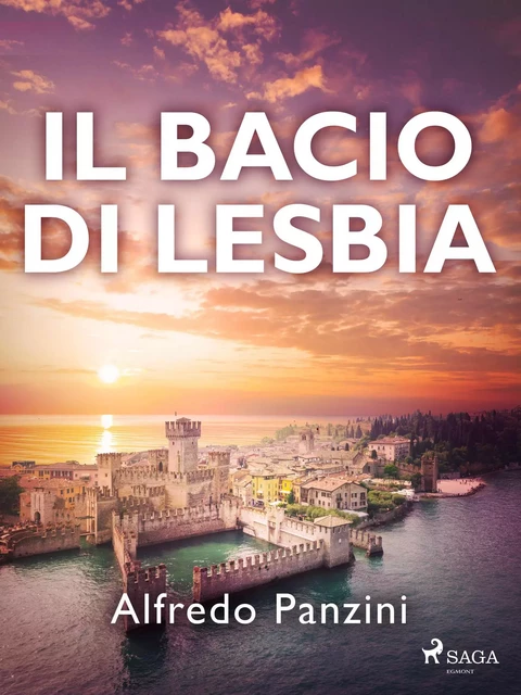 Il bacio di Lesbia - Alfredo Panzini - Saga Egmont International