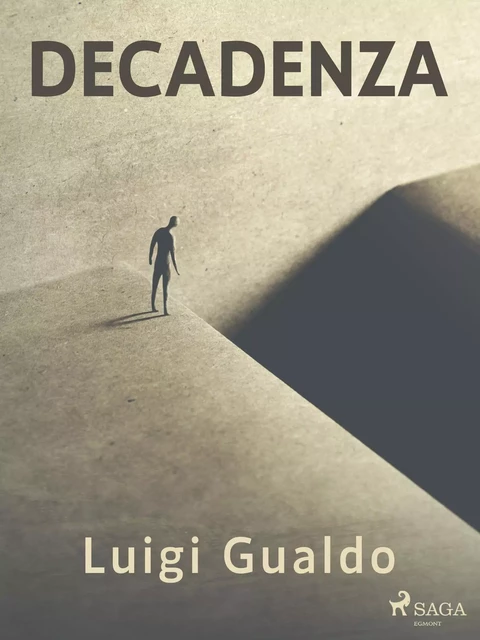 Decadenza - Luigi Gualdo - Saga Egmont International