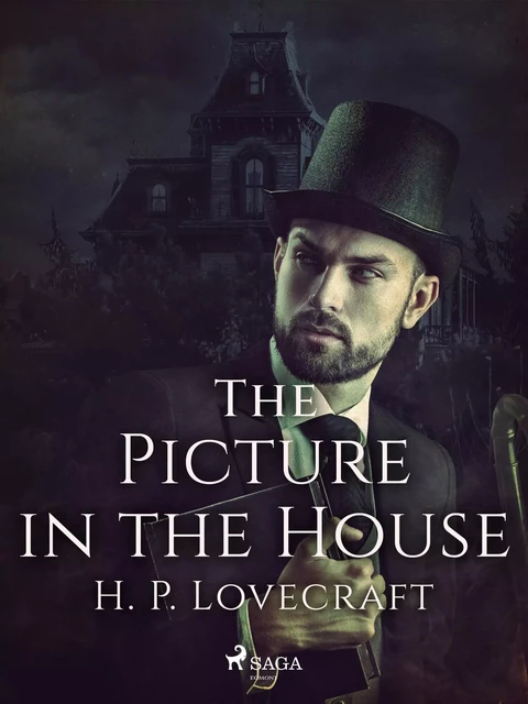 The Picture in the House - H. P. Lovecraft - Saga Egmont International