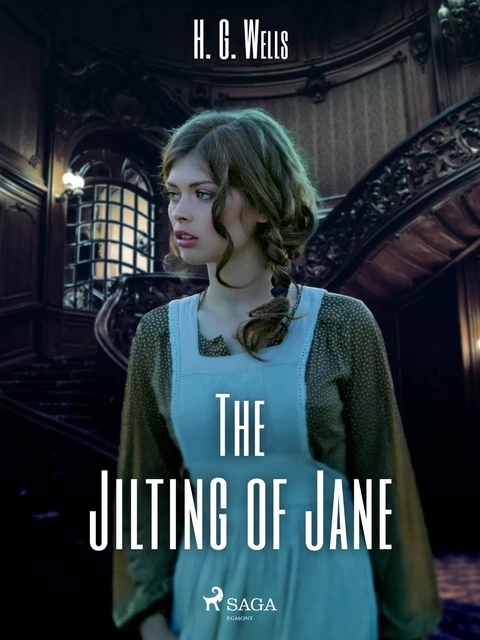 The Jilting of Jane - H. G. Wells - Saga Egmont International