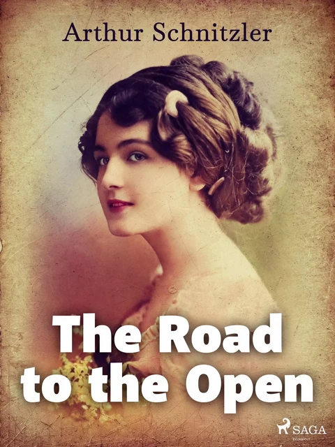 The Road to the Open - Arthur Schnitzler - Saga Egmont International