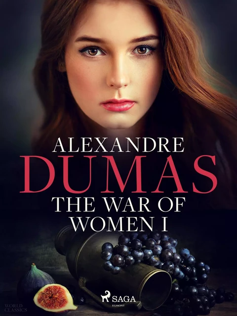 The War of Women I - Alexandre Dumas - Saga Egmont International