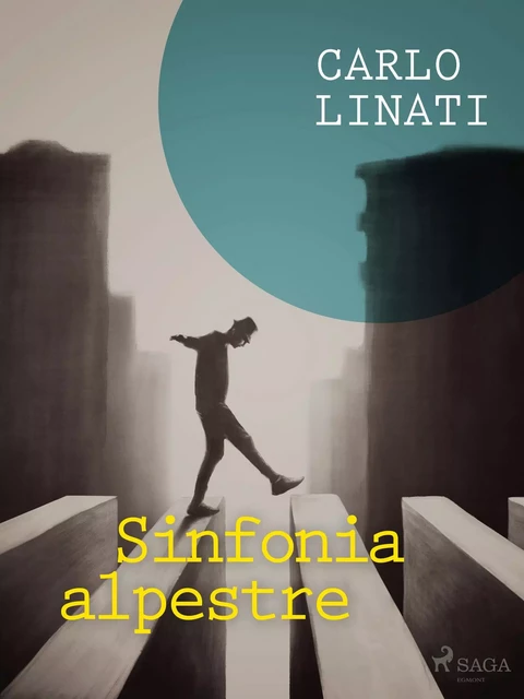 Sinfonia alpestre - Carlo Linati - Saga Egmont International